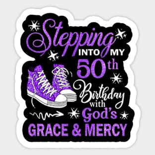 Stepping Into My 50th Birthday With God's Grace & Mercy Bday Sticker